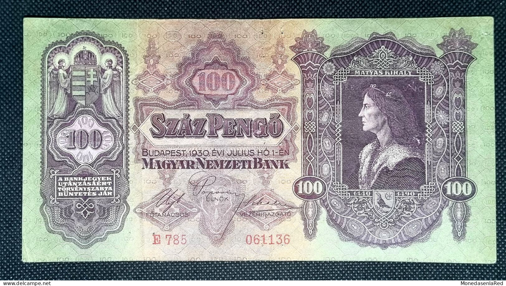 HUNGRIA / HUNGARY 100 PENGO AÑO 1930 / MATYAS KIRALY - Hongrie