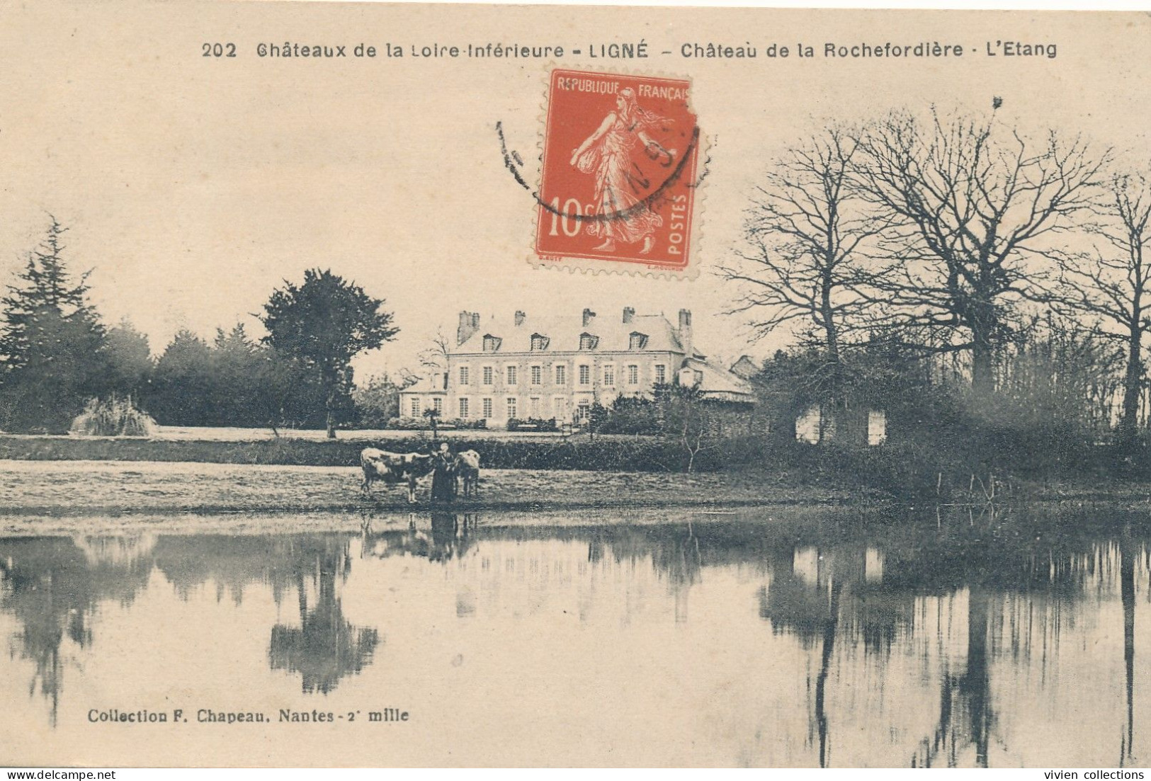 Châteaux De La Loire Inférieure - Ligné (44 Loire Atlantique) Château De La Rochefordière L'étang - Coll. Chapeau N° 202 - Ligné