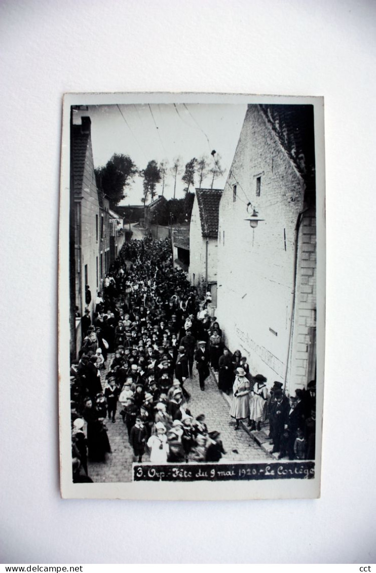 Orp Jauche  CARTE PHOTO   Fête Du 9 Mai 1920  Le Cortège - Orp-Jauche