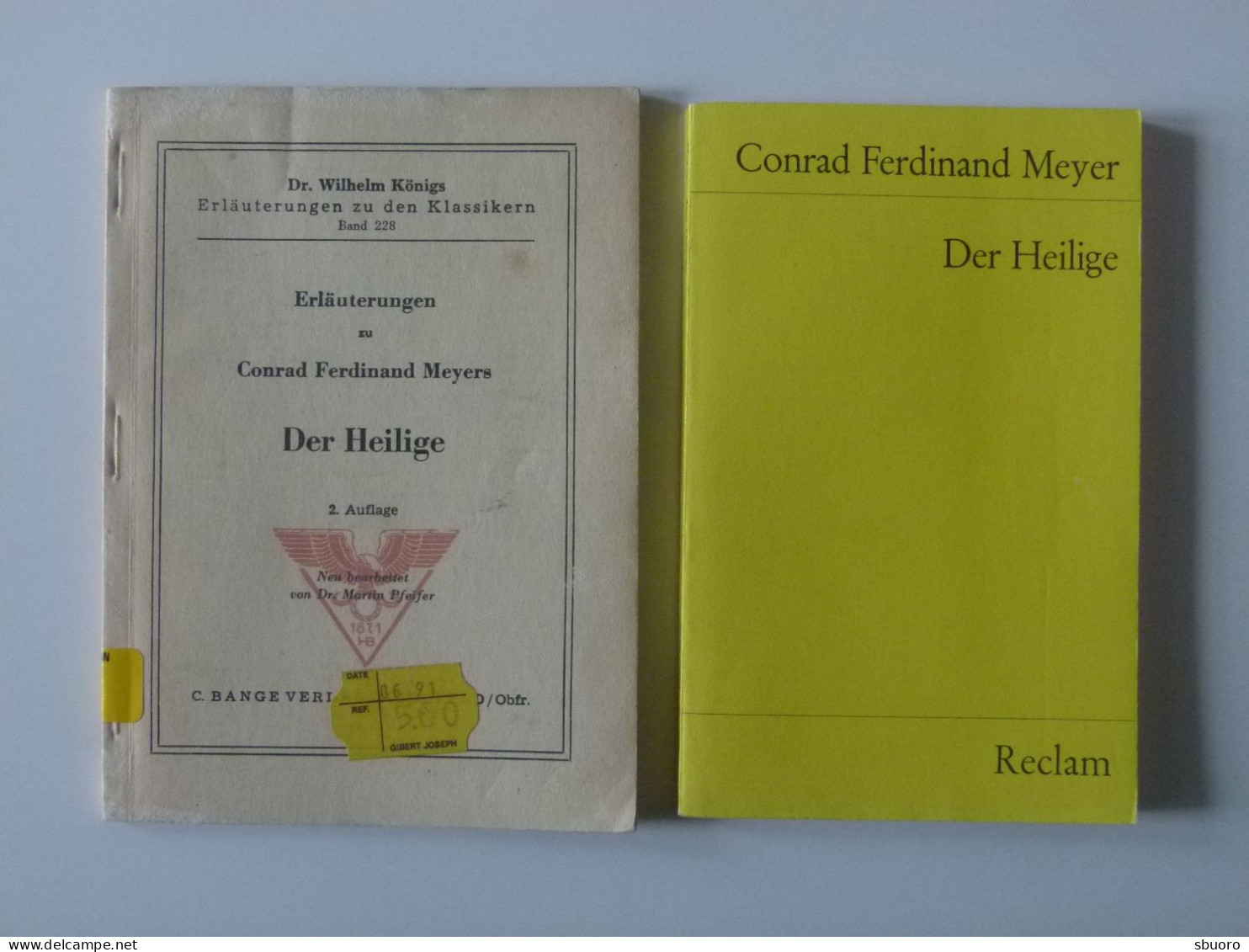 Conrad Ferdinand Meyer. Der Heilige. Reclam 6948 [2] & Bange Verlag 228. Second Hand Books. Livres D'occasion - Zonder Classificatie