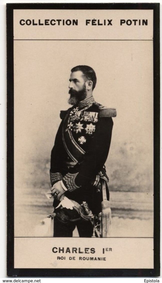 ► Carol Ier Romania Ou  Charles De Roumanie  Hohenzollern-Sigmaringen  (RARE) Première Collection Photo Felix POTIN 1900 - Félix Potin