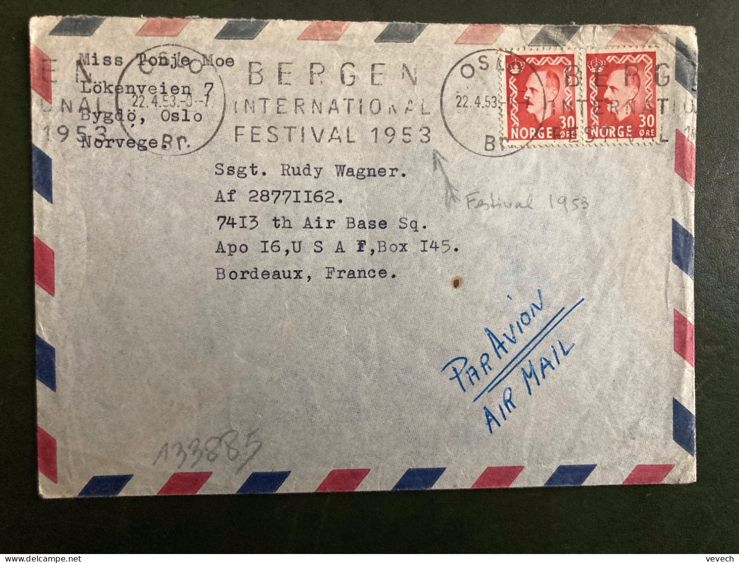 LETTRE Par Avion Pour La FRANCE TP 30 Paire OBL.MEC.22 4 53 OSLO + BERGEN INTERNATIONAL FESTIVAL 1953 Pour APO 16 USA BO - Brieven En Documenten