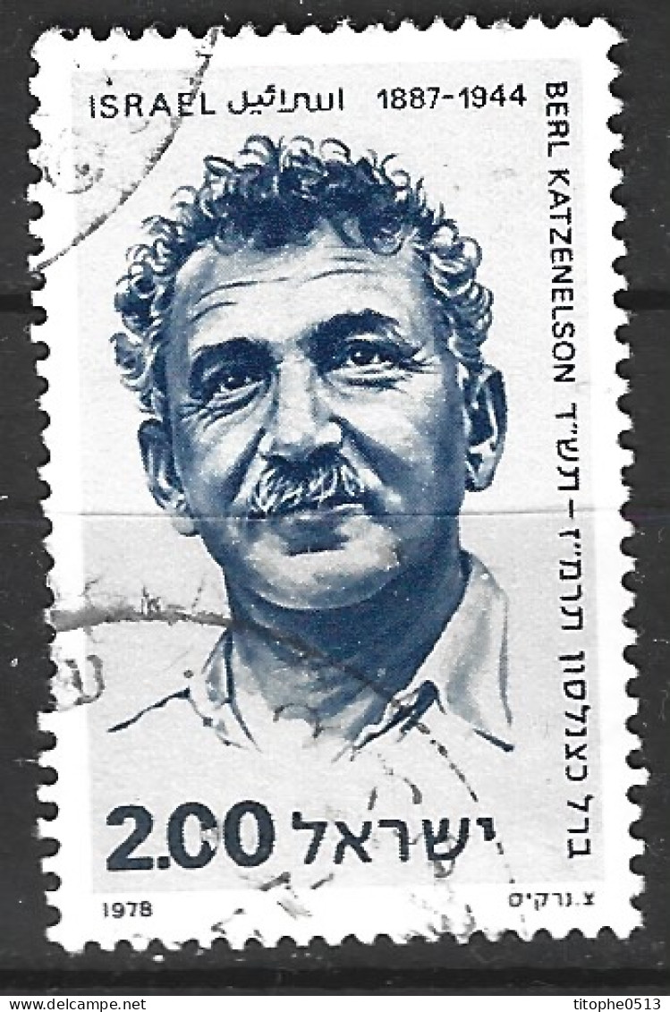 ISRAEL. N°722 Oblitéré De 1978. Berl Katznelson. - Gebruikt (zonder Tabs)