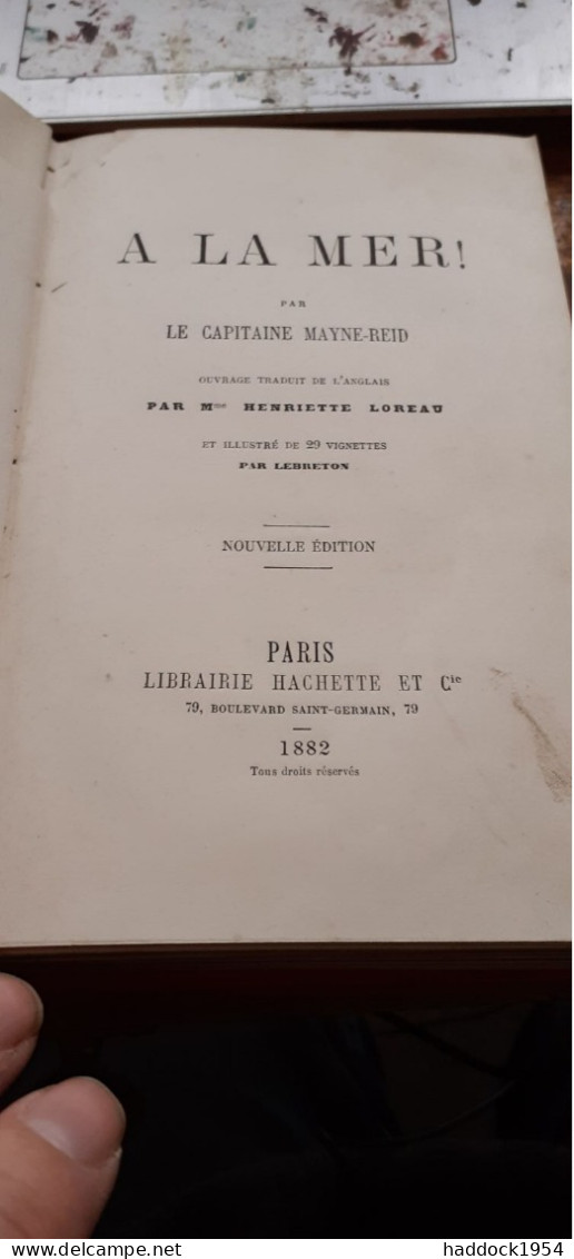 à La Mer Capitaine MAYNE-REID Hachette 1882 - Bibliothèque Rose