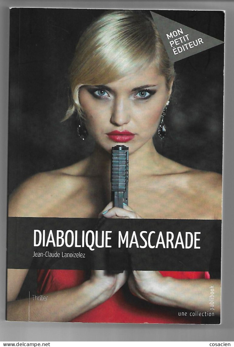 Diabolique Mascarade De Jean-Claude Lanoizelez Mon Petit éditeur - Roman Noir