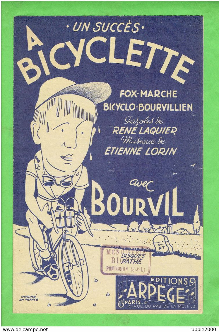 A BICYCLETTE AVEC BOURVIL 1947 PARTITION PAROLES ET MUSIQUE - Jazz