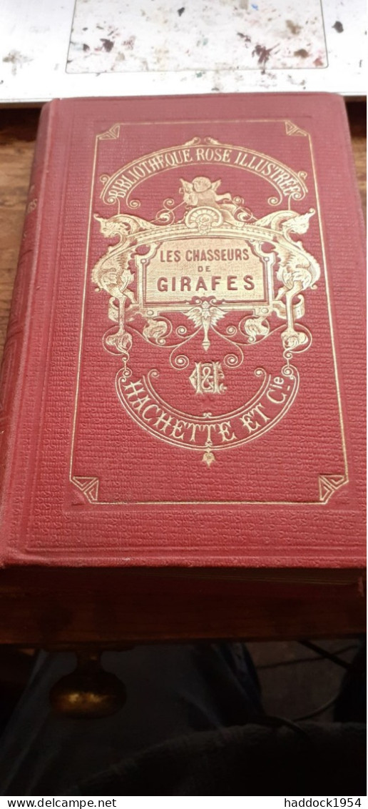 Les Chasseurs De Girafes Capitaine MAYNE-REID Hachette 1907 - Bibliotheque Rose