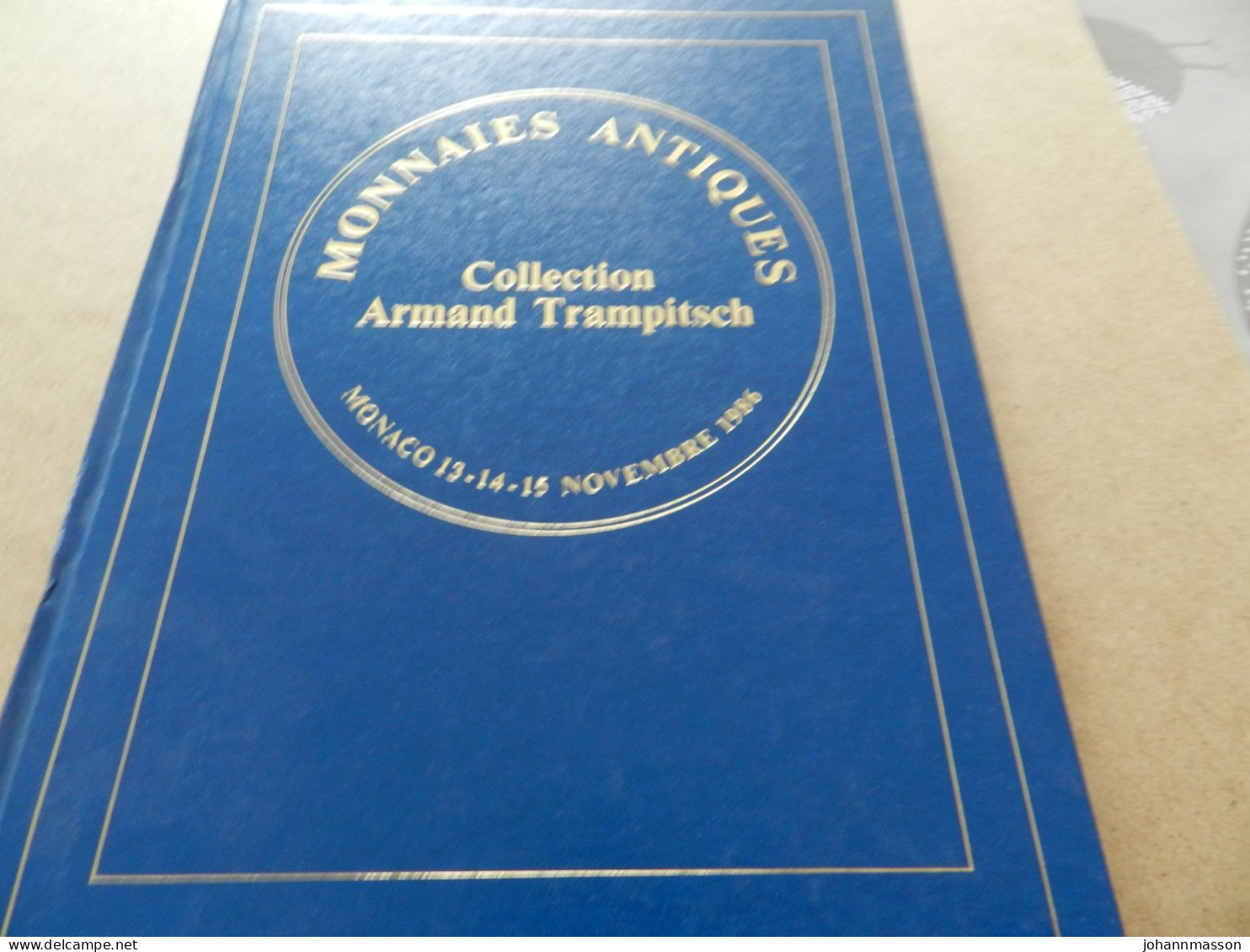 Monnaies  Antiques   Collection  Armand  Trampitsch  Monaco  13-14-15 Novembre  1986 - Livres & Logiciels