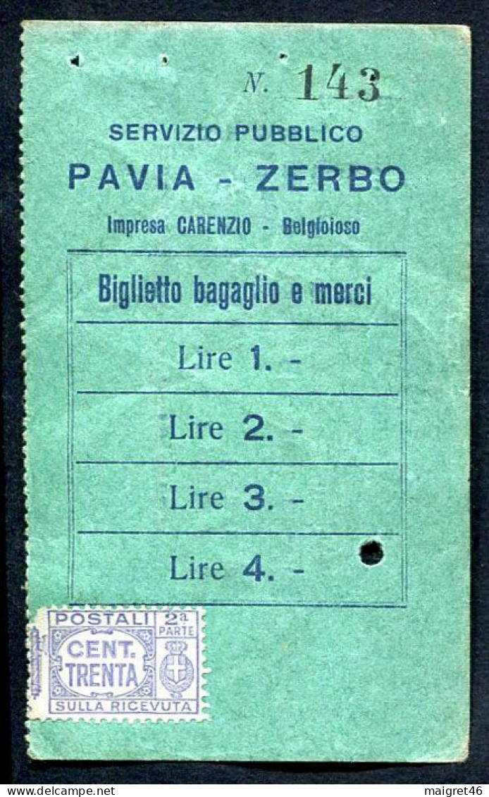 BIGLIETTO TRASPORTO SERVIZIO PUBBLICO TRAM PAVIA ZERBO BAGAGLIO E MERCI AZIENDA CARENZIO BELGIOIOSO REGNO - Europa