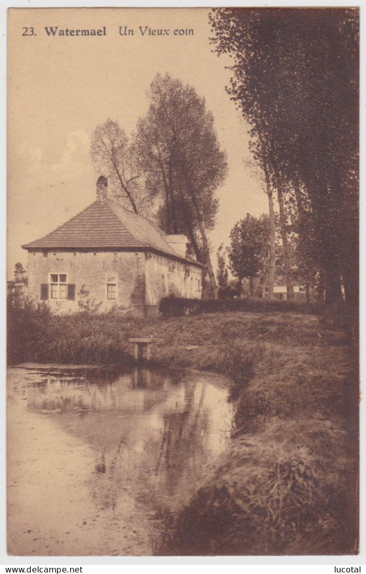 Bruxelles - Watermael - Un Vieux Coin -  Edit. Photo Belge Lumière N° 23 - Watermaal-Bosvoorde - Watermael-Boitsfort