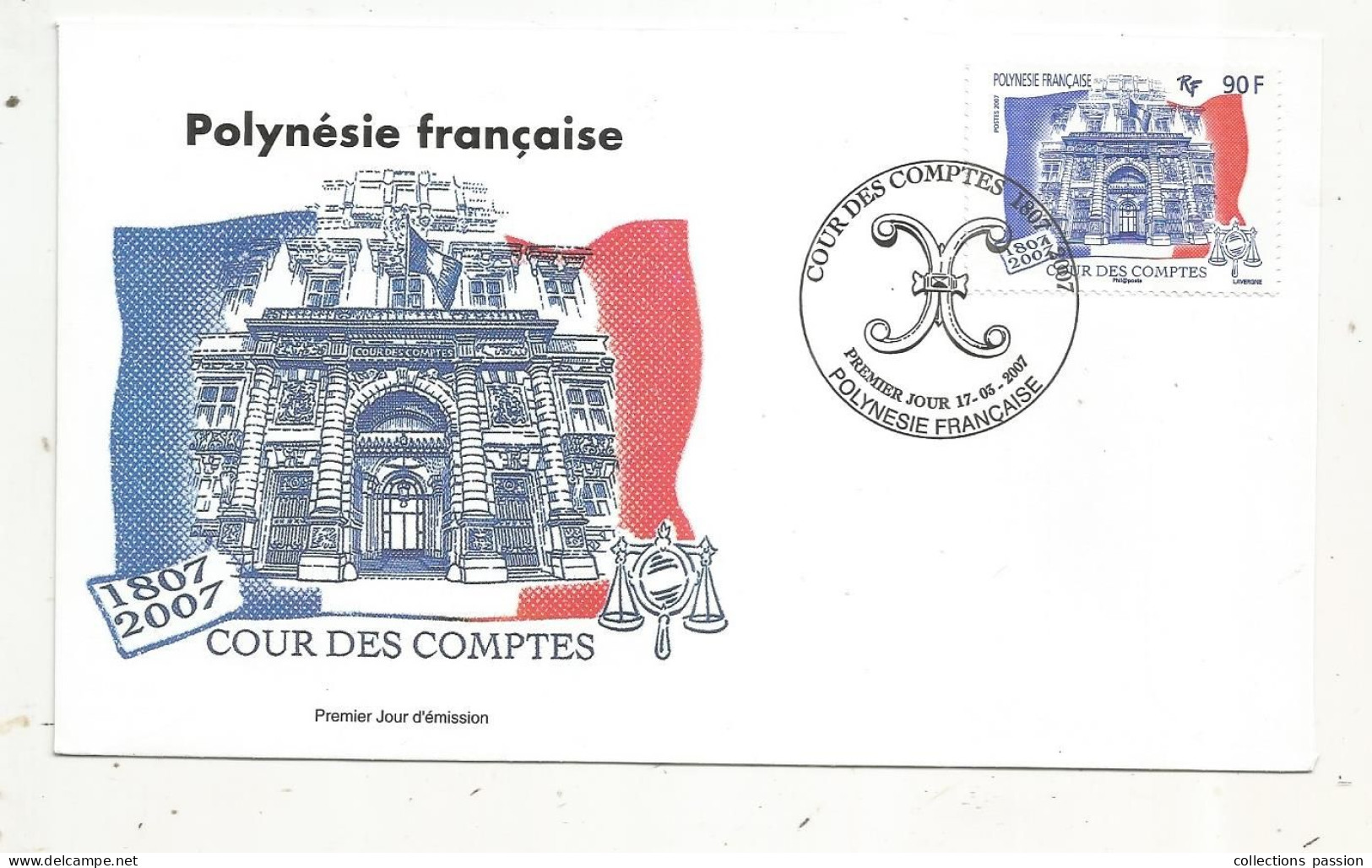 FDC, Premier Jour, POLYNESIE FRANCAISE,Tahiti, COUR DES COMPTES,17-03-2007 - FDC