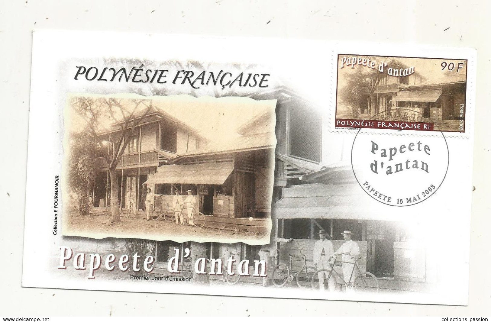 FDC, Premier Jour, POLYNESIE FRANCAISE,Tahiti, PAPEETE , 15 Mai 2003, PÄPEETE D'ANTAN - FDC