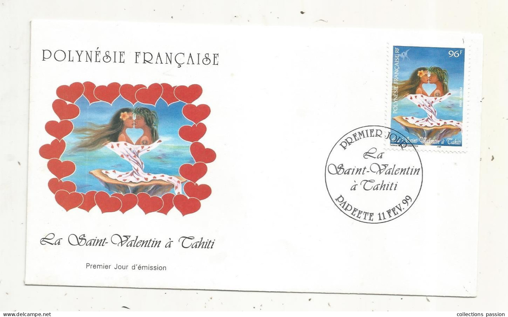 FDC, Premier Jour, POLYNESIE FRANCAISE, La Saint Valentin àTahiti, PAPEETE , 11 Février 1999 - FDC