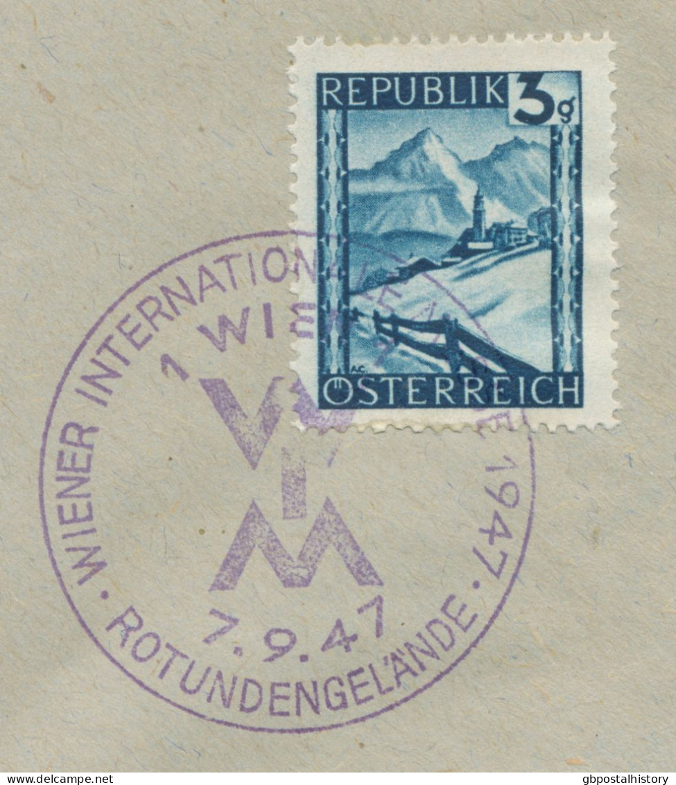 ÖSTERREICH SONDERSTEMPEL 1947 „WIENER INTERNATIONALE MESSE 1947 – 1 WIEN 1 - WIM 7.9.47 ROTUNDENGELÄNDE“  + „WIM MESSEPA - Briefe U. Dokumente