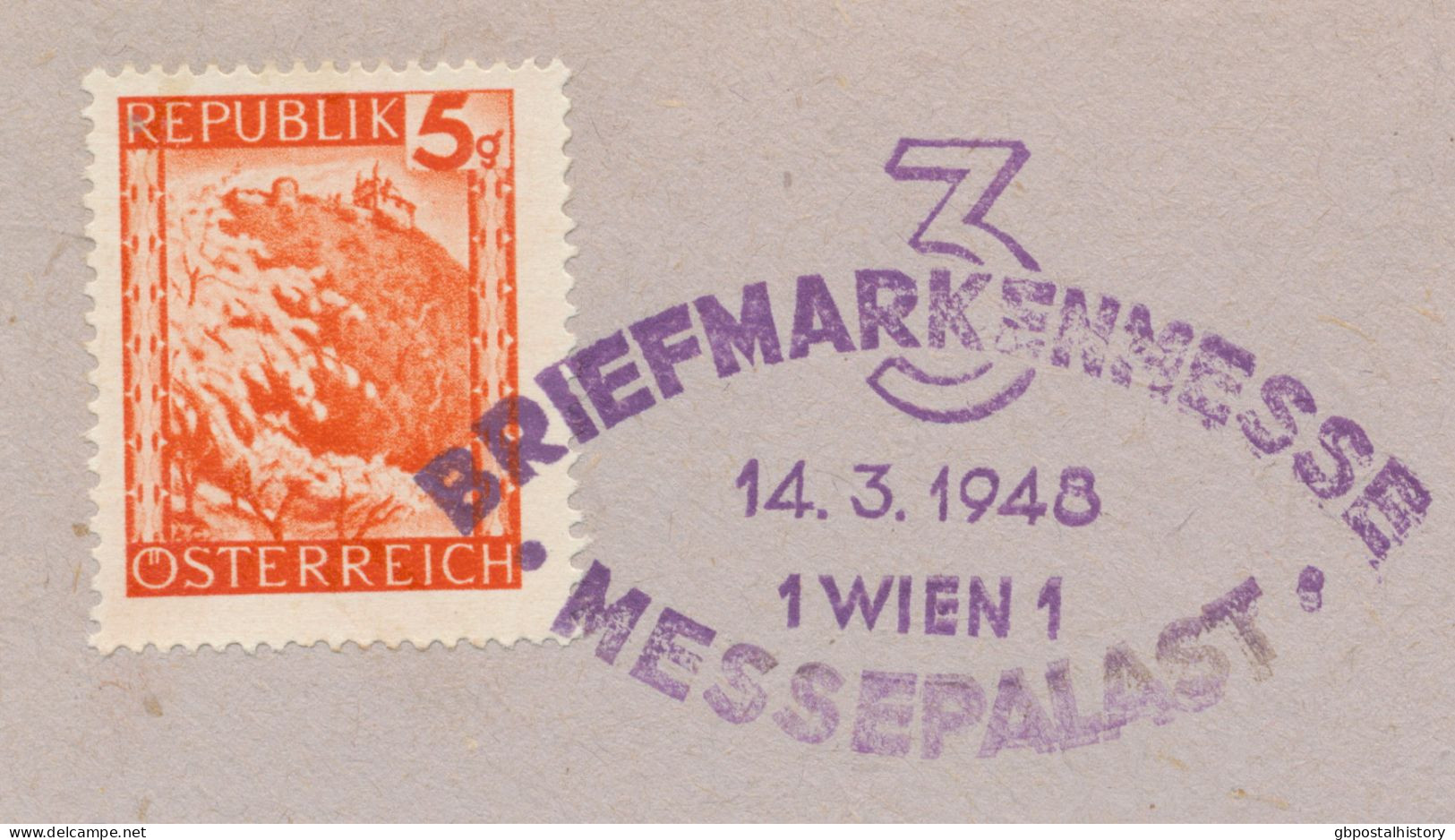 ÖSTERREICH SONDERSTEMPEL 1947 „BRIEFMARKENSAMMLERV. D. ARBEITER U. ANGEST. ÖST. WEIZ 13.-15.XII.1947 13.XII.1947“ + „3. - Briefe U. Dokumente