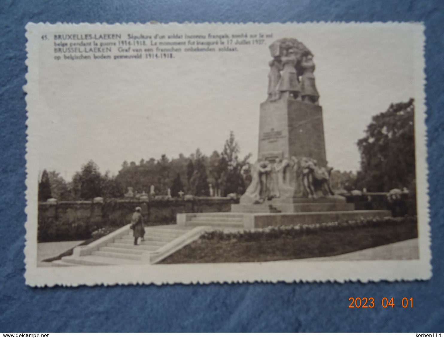 SEPULTURE D'UN SOLDAT INCONNU INCONNU FRANCAIS TOMBE SUR LE SOL BELGE PENDANT LA GUERRE 1914 - 1918 - Laeken