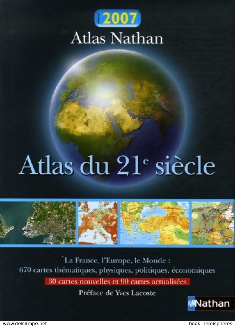 Atlas Du 21e Siècle 2007 De Jacques Charlier (2006) - Karten/Atlanten