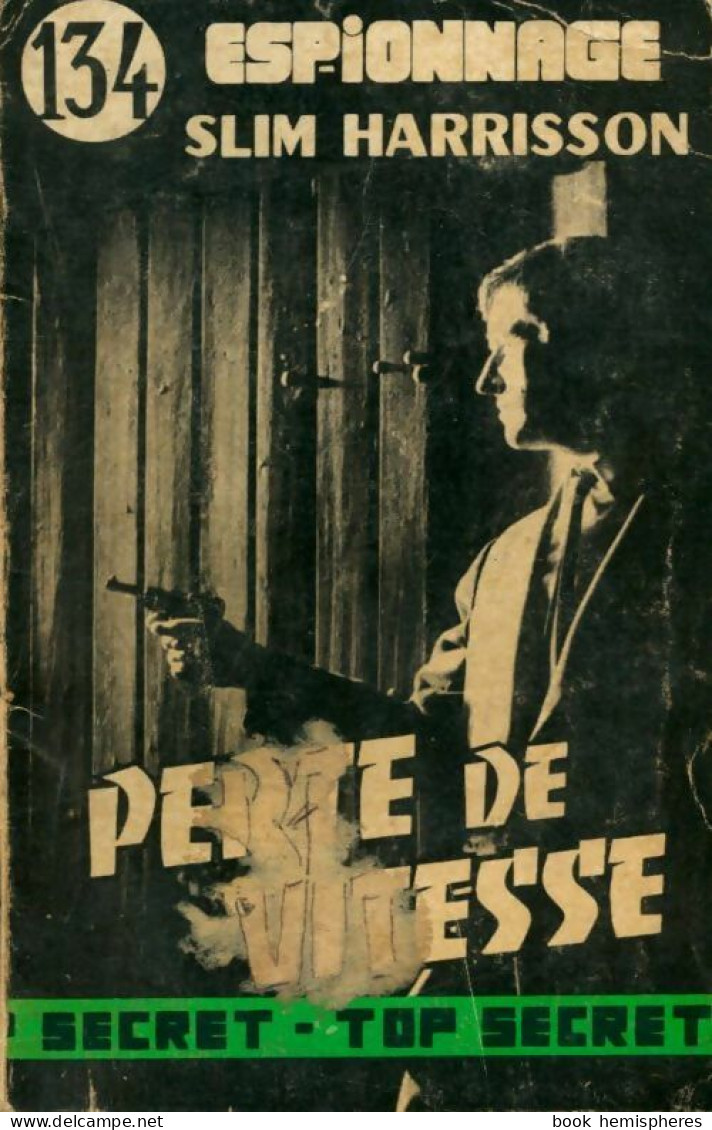 Perte De Vitesse De Slim Harrisson (1960) - Old (before 1960)