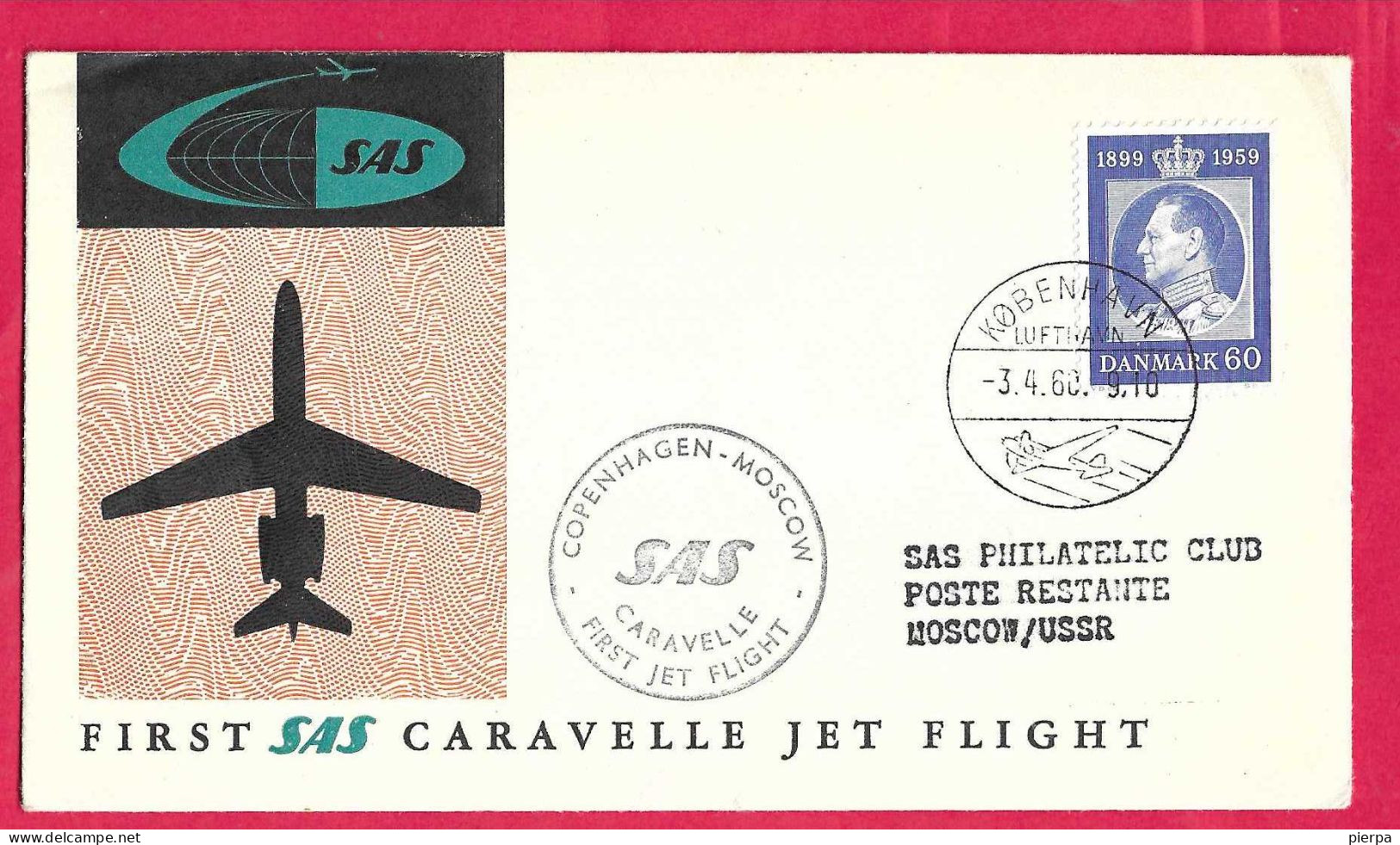 DANMARK - FIRST CARAVELLE FLIGHT - SAS - FROM KOBENHAVN TO MOSCOW *3.4.60* ON OFFICIAL COVER - Poste Aérienne