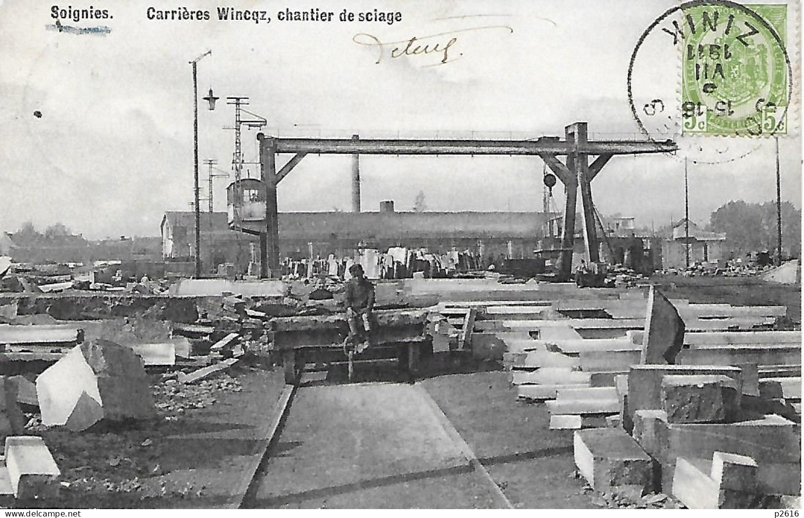 SOIGNIES -  1911 -  CARRIERES WINCQZ -  CHANTIER DE SCIAGE - Soignies