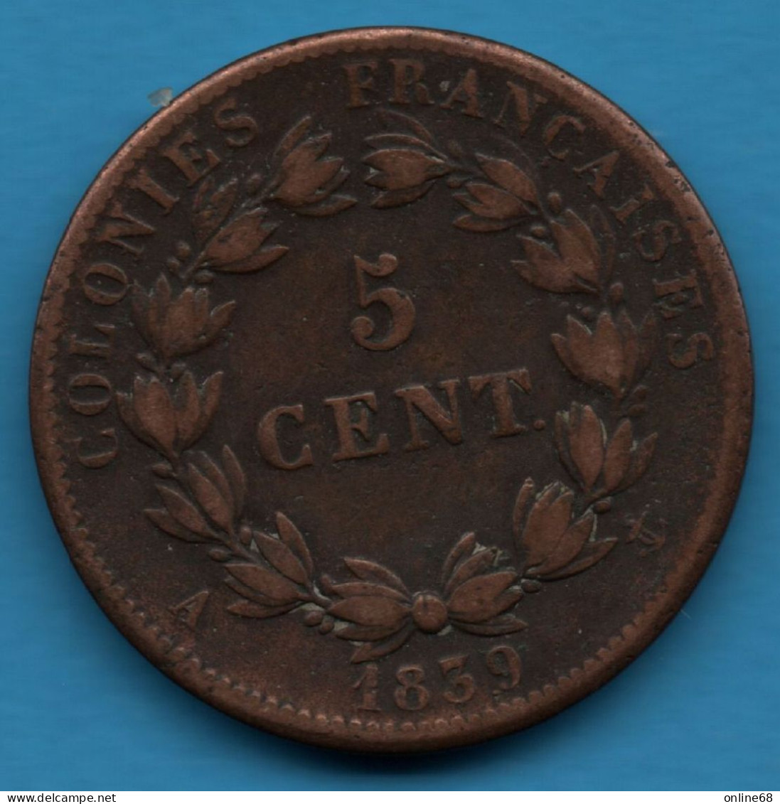 FRANCE 5 CENTIMES 1839 A KM# 12 LOUIS PHILIPPE I ROI DES FRANÇAIS Colonie Guadeloupe - Guadalupa E Martinica