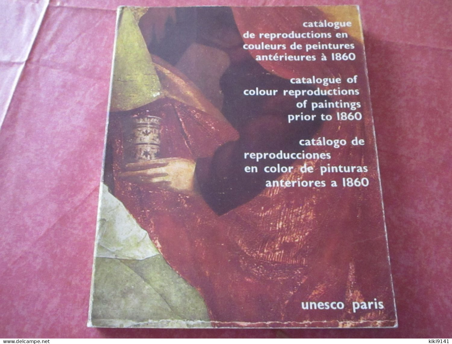 Catalogue De Reproductions De Peintures Antérieures à 1860 (238 Pages) - Huiles