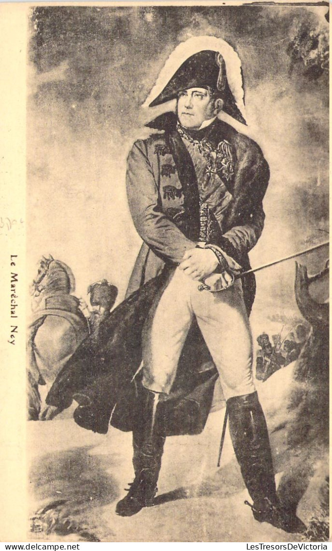 HOMME POLITIQUE - Le Maréchal NEY - Carte Postale Ancienne - Hommes Politiques & Militaires