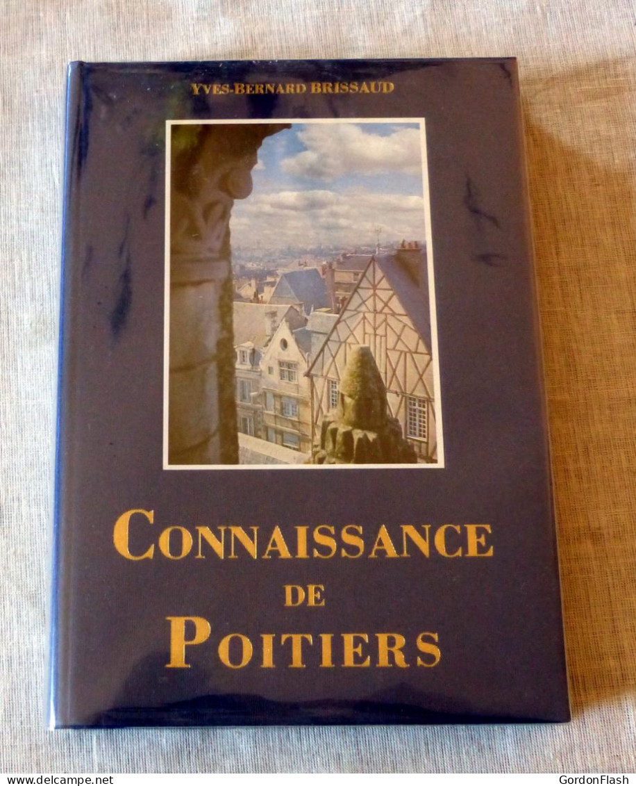 Livre : Connaissance De Poitiers - Poitou-Charentes