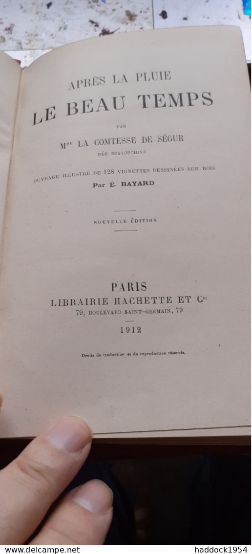 Après La Pluie Le Beau Temps LA COMTESSE DE SEGUR Hachette 1912 - Bibliotheque Rose