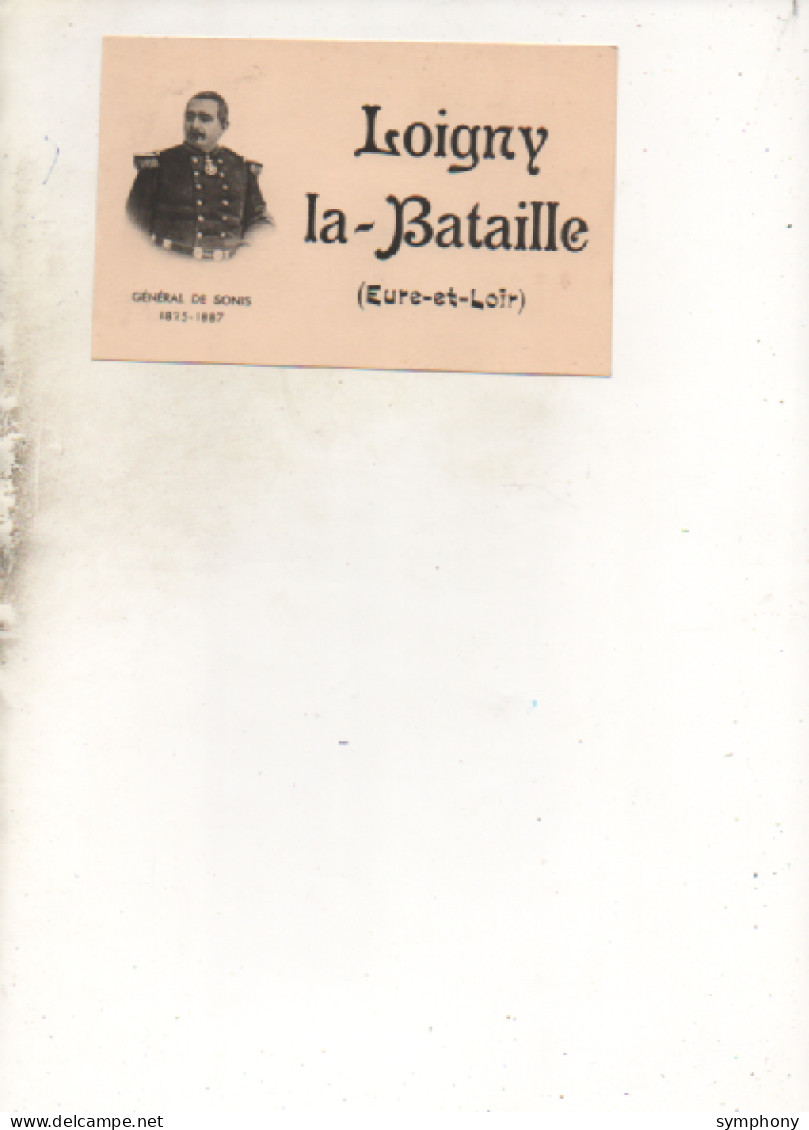 28. Carte - LOIGNY LA BATAILLE - Général De Sonis - - Loigny