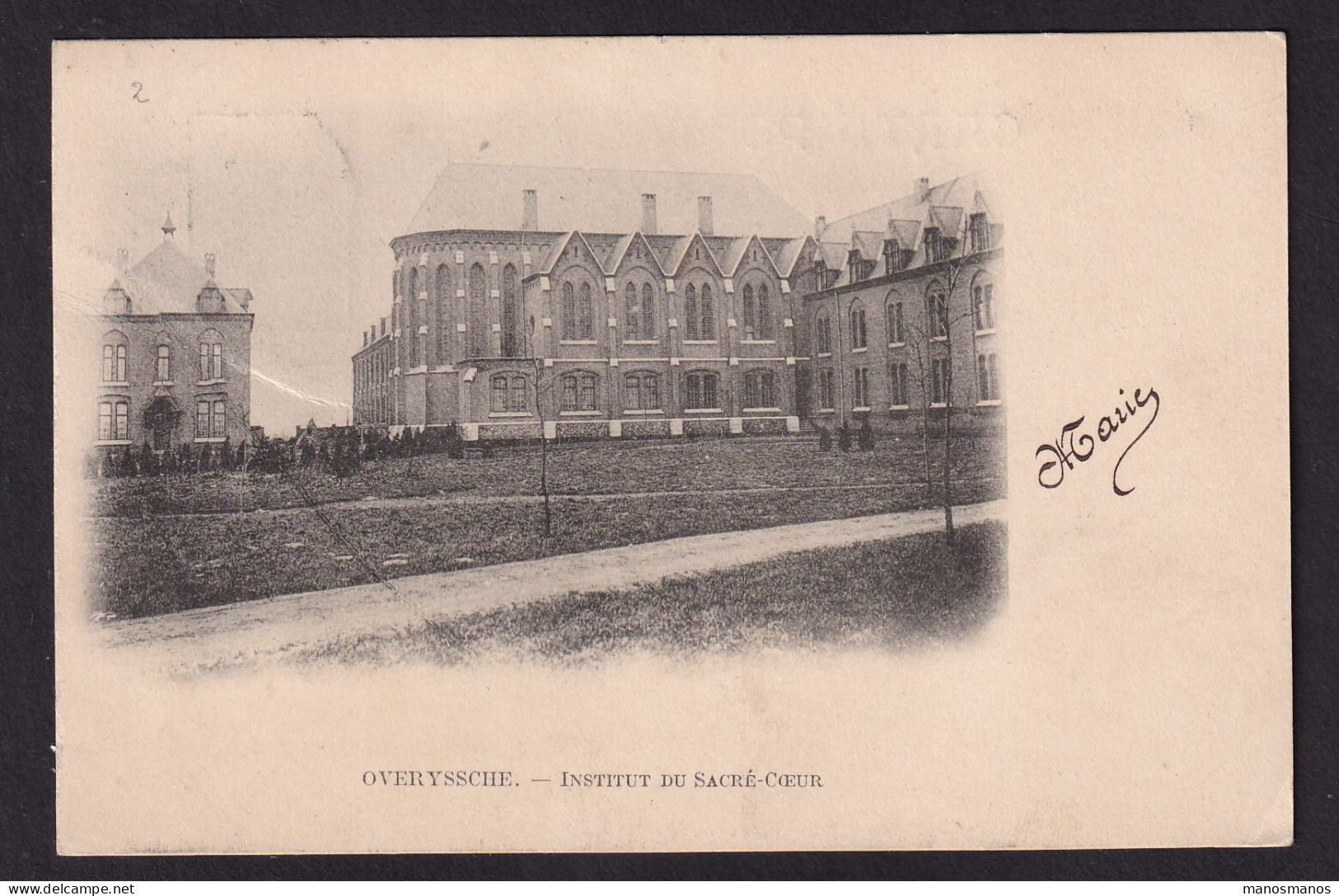 DDEE 041 -- Carte-Vue OVERYSSCHE Institut Du Sacré Coeur Circulée En 1901 - La Plus Ancienne Série De Cartes D' OVERIJSE - Overijse