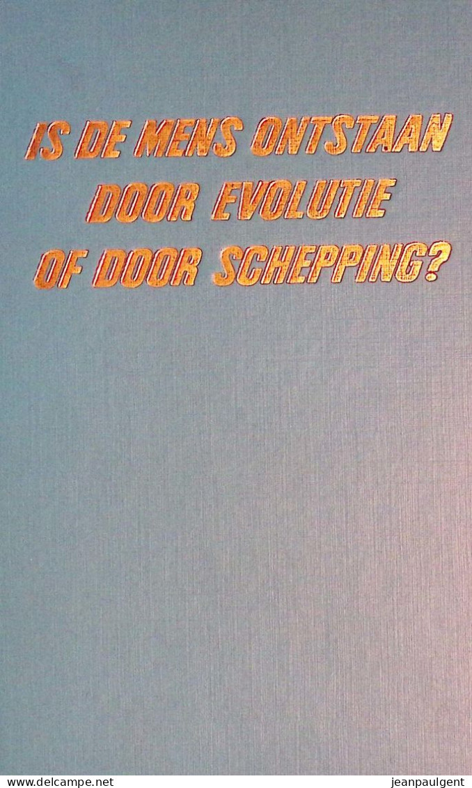 NN - Is De Mens Ontstaan Door Evolutie Of Door Schepping? - Esotérisme