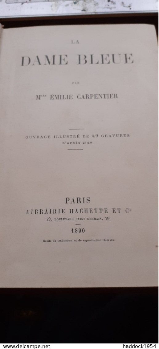 La Dame Bleue EMILIE CARPENTIER Hachette 1890 - Bibliothèque Rose