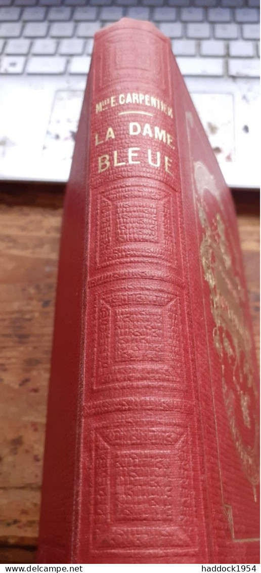 La Dame Bleue EMILIE CARPENTIER Hachette 1890 - Bibliotheque Rose