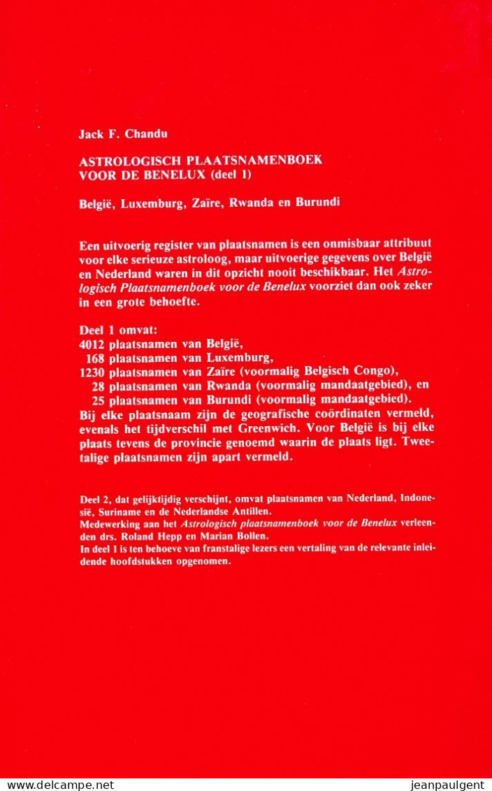 Jack F. Chandu - Astrologisch Plaatsnamenboek, Deel I België, Luxemburg, Zaïre, Rwanda En Burundi, Deel II Nederland - Esoterik