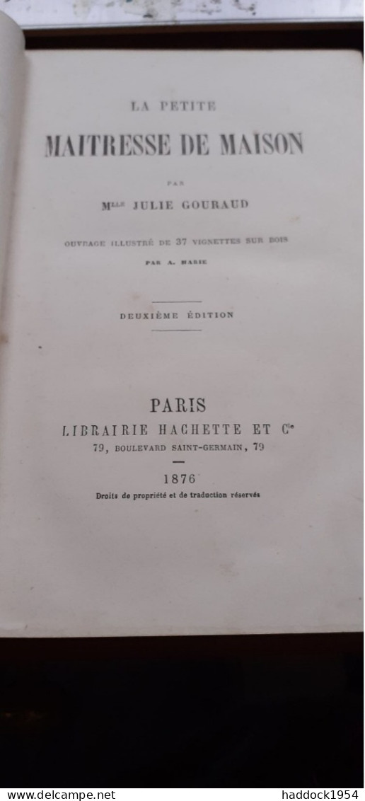 La Petite Maitresse De Maison JULIE GOURAUD  Hachette 1876 - Bibliothèque Rose