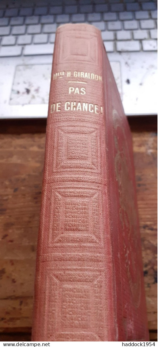 Pas De Chance ! HORTENSE GIRALDON  Hachette 1914 - Bibliotheque Rose
