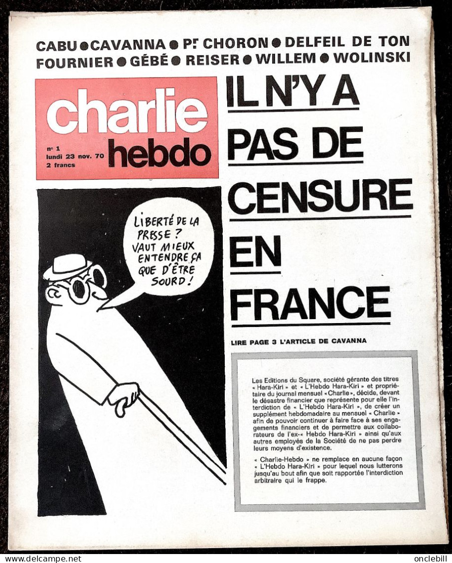 Charlie Hebdo N°1 23 Novembre 1970 Il N'y A Pas De Censure En France  Très Bon état - Cabu