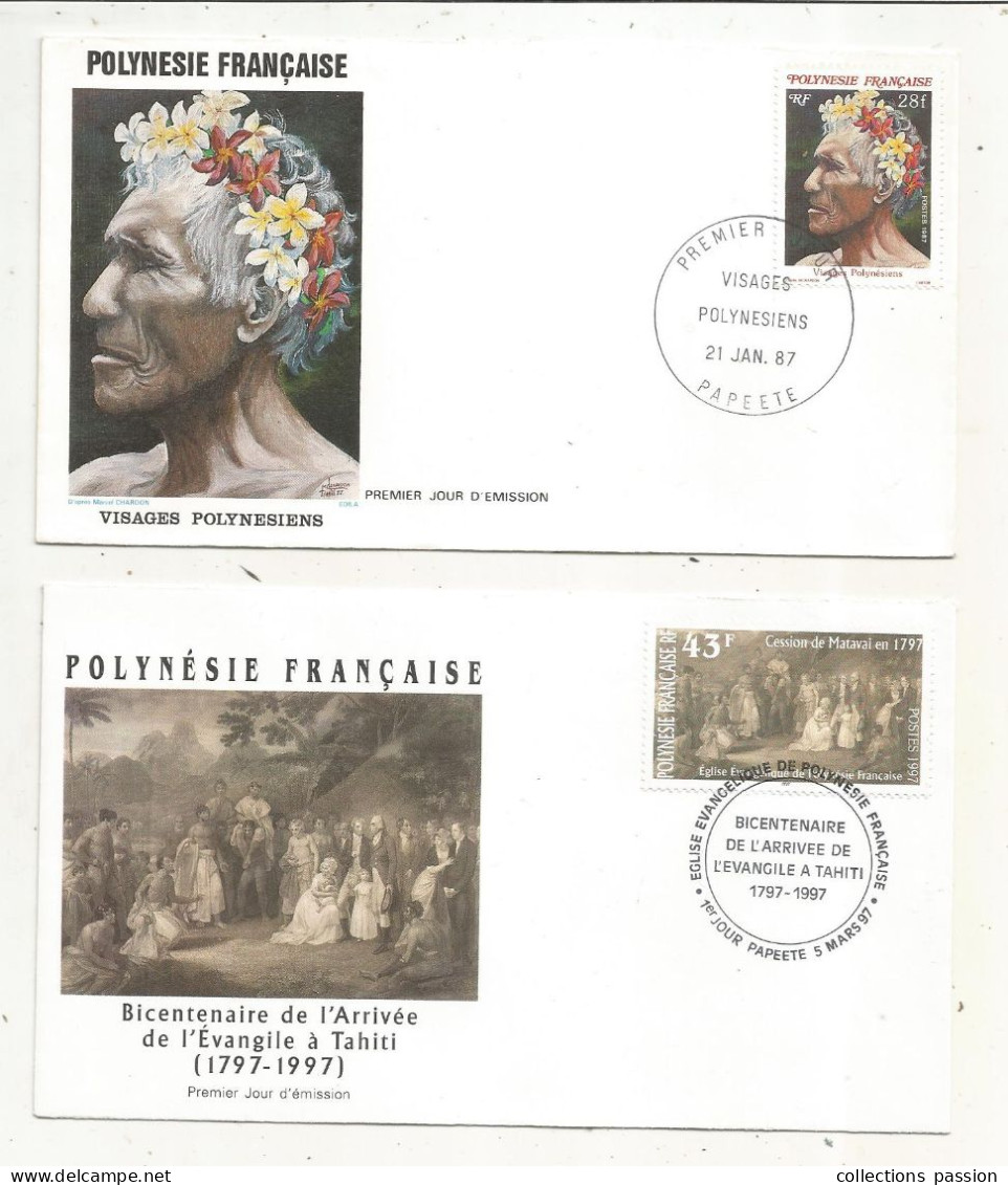 FDC, Premier Jour, POLYNESIE FRANCAISE, PAPEETE, Visages Polynésiens,arrivée De L'évangile, 1987-1997, LOT DE 2 - Lettres & Documents