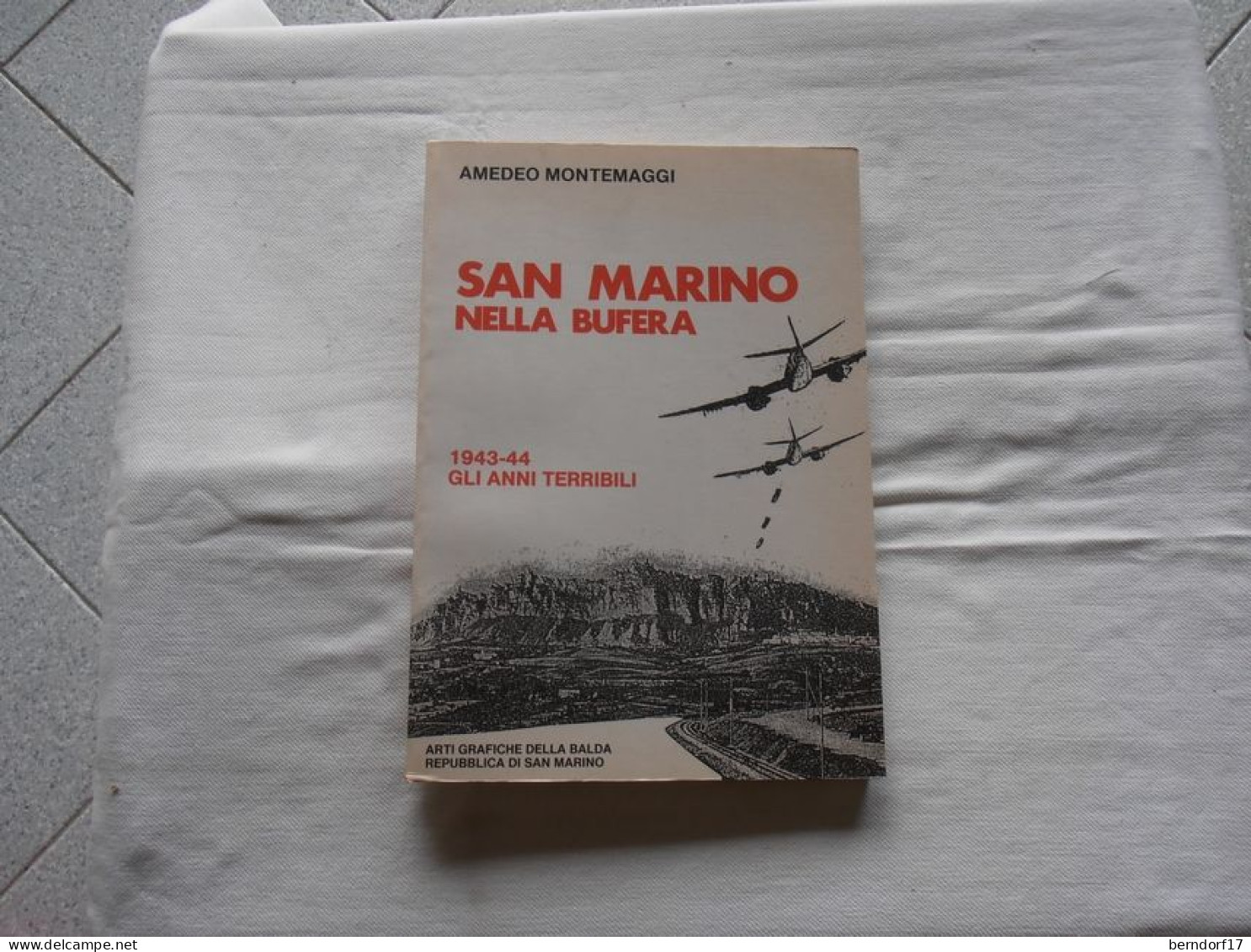 SAN MARINO NELLA BUFERA - 1943-44 - Guerre 1939-45