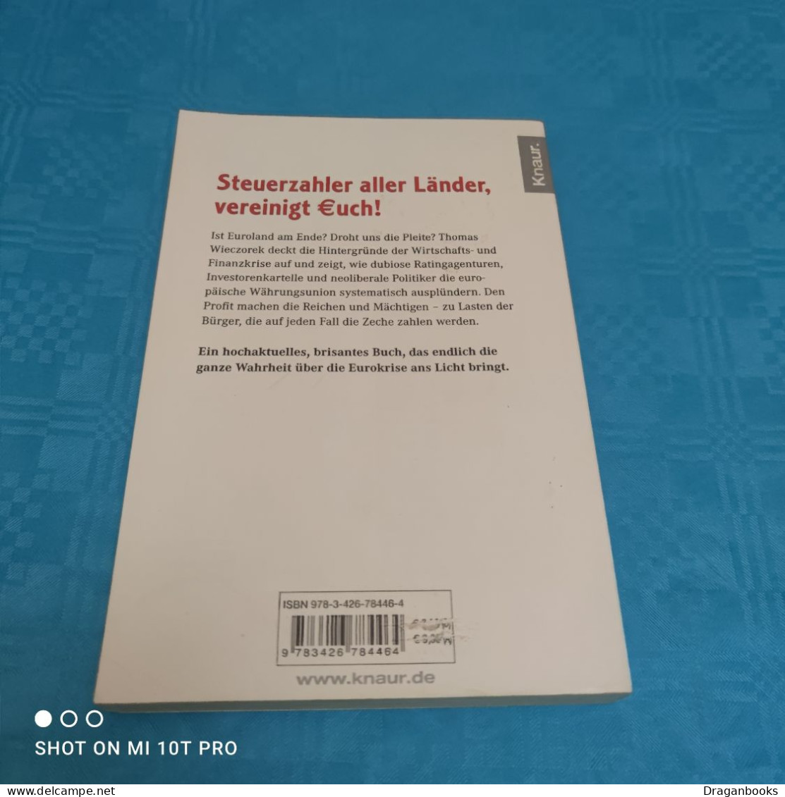 Thomas Wieczorek - Euroland Wo Unser Geld Verbrennt - Política Contemporánea