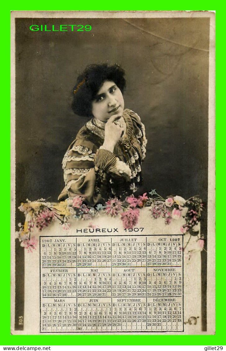 CALENDRIER - HEUREUX 1907 -  CARTE PHOTO - ÉCRITE - - Small : 1901-20