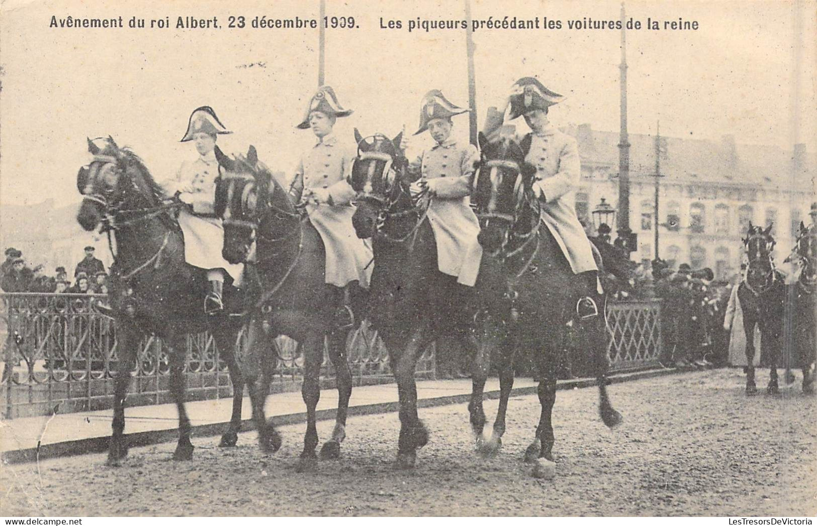 FAMILLES ROYALES - Avênement Du Roi Albert - 23décembre 1909 - Les Piqueurs Précédant Les.. - Carte Postale Ancienne - Familles Royales