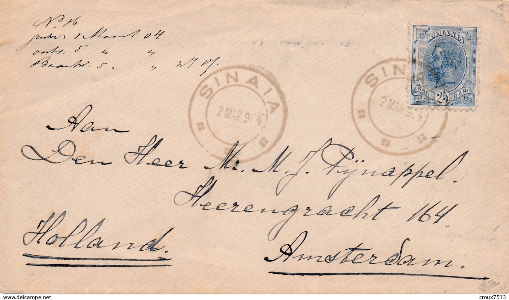 1904 Enveloppe Sinaia à Amsterdam Signée Calves TB. - Covers & Documents