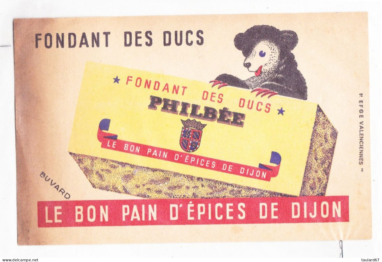 Buvard Fondant Des Ducs Philbée Le Bon Pain D'epices De Dijon - Peperkoeken