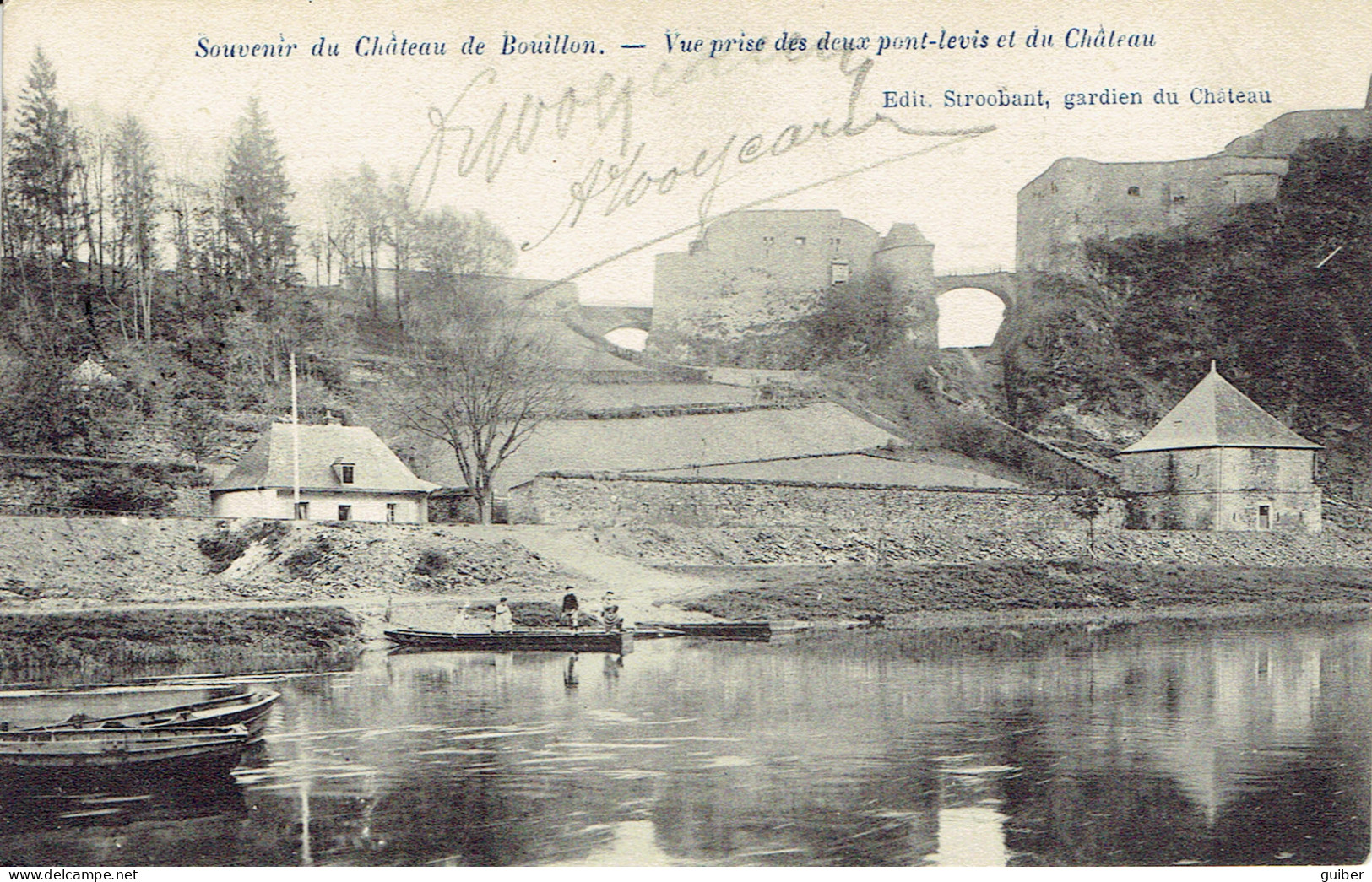 Souvenir Du Chateau De Bouillon  Vue Prise Des Deux Pont-levis  Edit. Stroobant Gardien Du Chateau 1907 - Bouillon