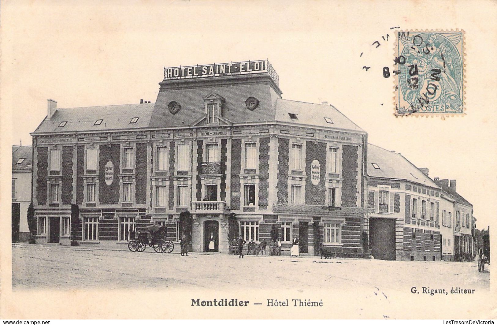 FRANCE - 80 - MONTDIDIER - Hôtel Thiémé - G Rigaut édit - Carte Postale Ancienne - Montdidier