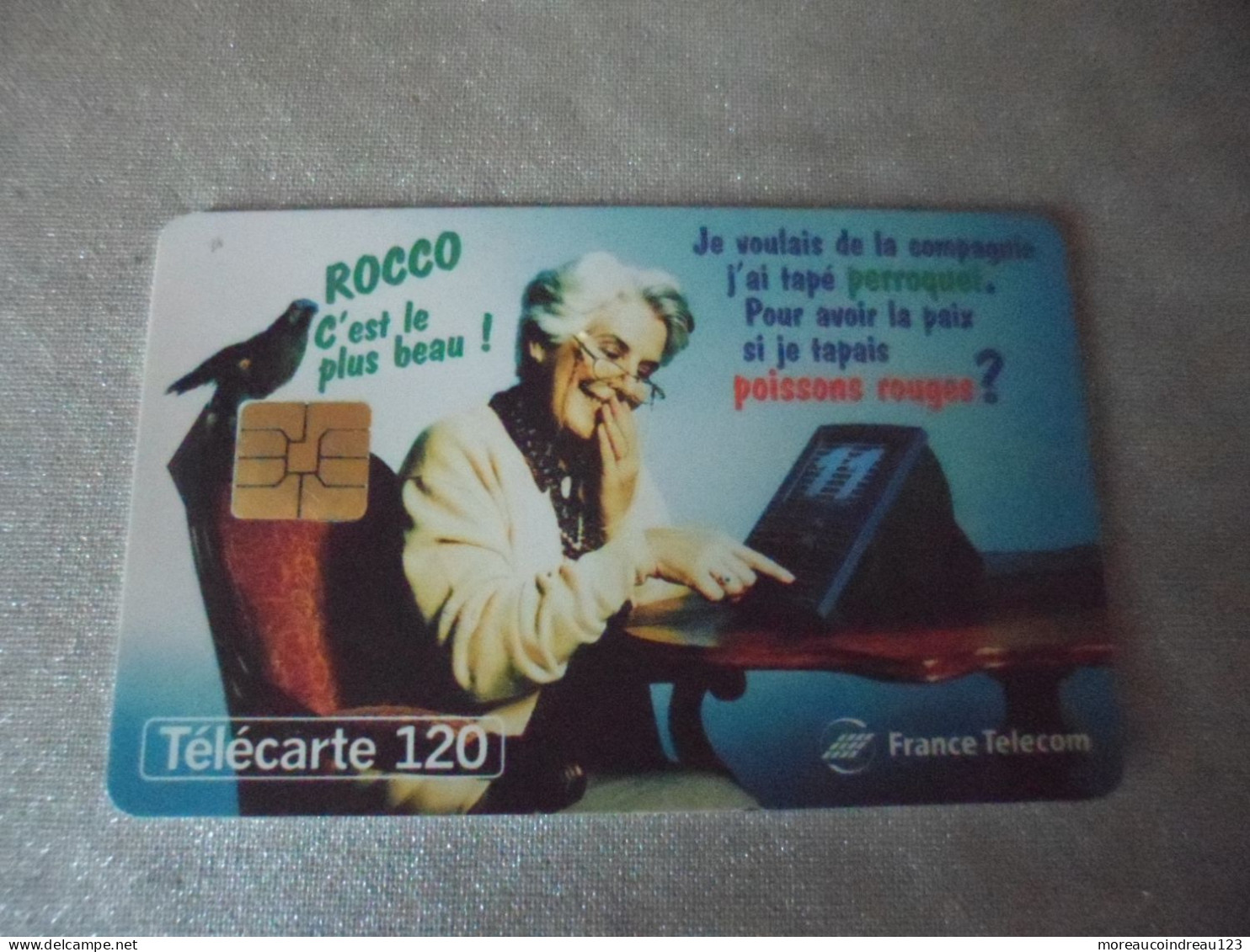 Télécarte Rocco C Est Le Plus Beau! - Opérateurs Télécom