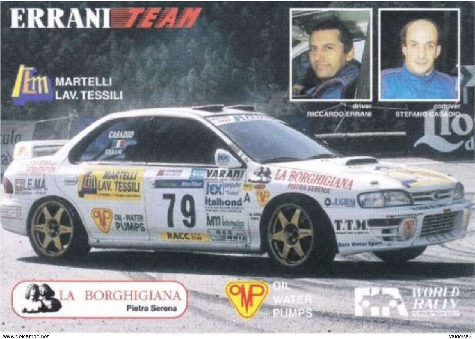 ERRANI TEAM SQUADRA CORSE FAENZA - LANCIA DELTA INTEGRALE - CAMPIONATO DEL MONDO RALLY 2001 - AUTOMOBILISMO - Faenza