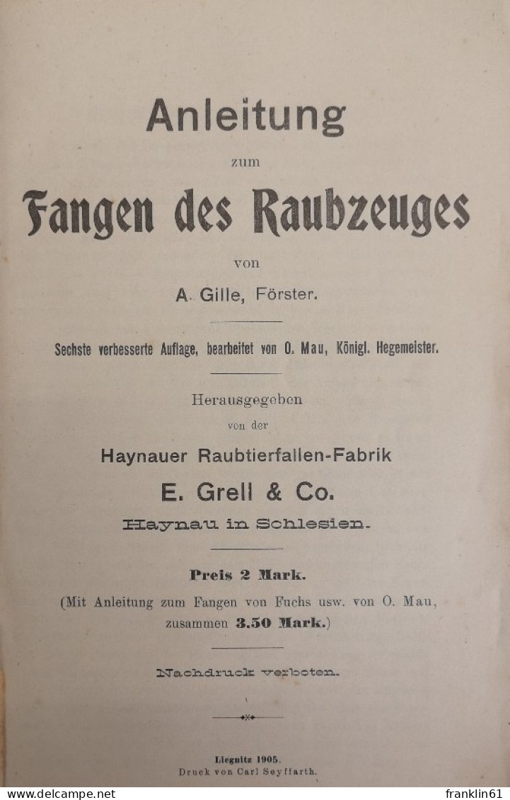 Anleitung Zum Fangen Des Raubzeuges. - Autres & Non Classés